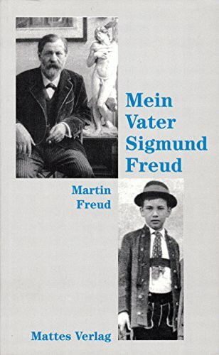 Mein Vater Sigmund Freud