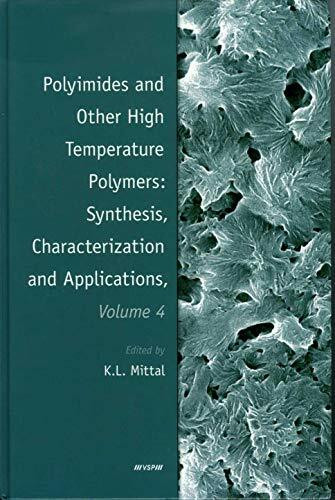 Polyimides and Other High Temperature Polymers: Synthesis, Characterization, and Applications