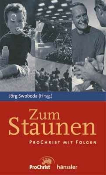 Zum Staunen: ProChrist mit Folgen