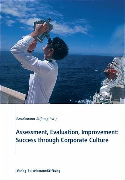 Assessment, Evaluation, Improvement: Success through Corporate Culture