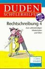 Duden Schülerhilfen, Rechtschreibung, neue Rechtschreibung: Zum selbstständigen Wiederholen und Üben