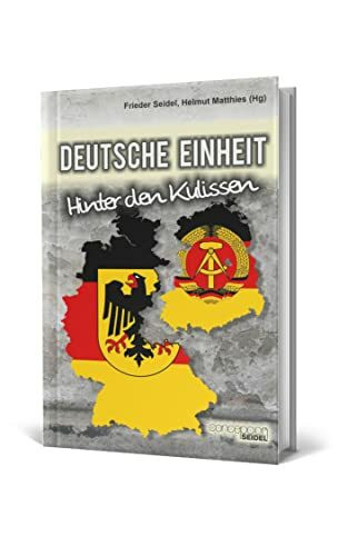 Deutsche Einheit - Hinter den Kulissen