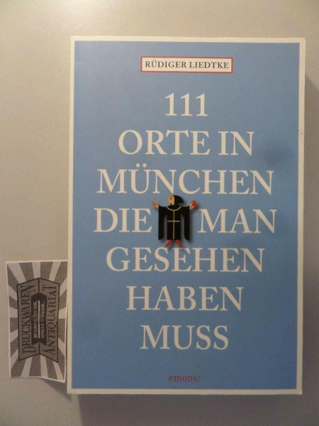 111 Orte in München, die man gesehen haben muß