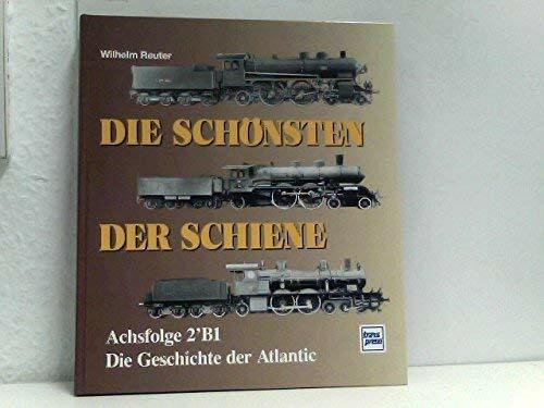 Die Schönsten der Schiene