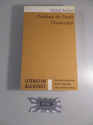 Probleme der Poetik Dostoevskijs