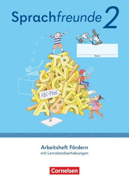 Sprachfreunde - Sprechen - Schreiben - Spielen - Östliche Bundesländer und Berlin - Ausgabe 2022 - 2. Schuljahr: Arbeitsheft Fördern - In ... und Berlin - Ausgabe 2022, 2. Schuljahr)