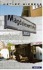 Magdalenenstraße: Begegnungen der Berliner Art