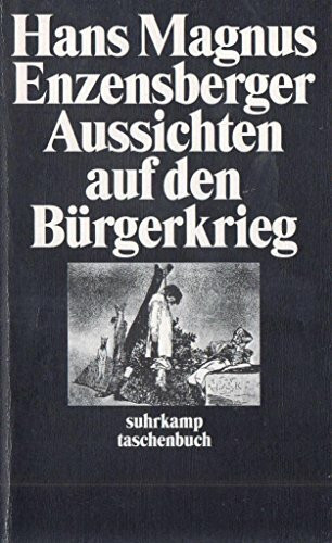 Aussichten auf den Bürgerkrieg (suhrkamp taschenbuch)