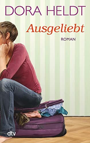 Ausgeliebt: Roman (Das kommt in den besten Familien vor, Band 1)