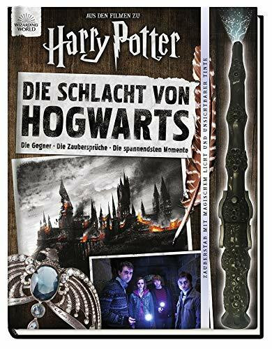 Aus den Filmen zu Harry Potter: Die Schlacht von Hogwarts: Die Gegner - Die Zaubersprüche - Die spannendsten Momente: Buch mit Elderstab (Zauberstab mit magischem Licht und unsichtbarer Tinte)