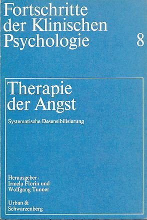 Therapie der Angst. Systematische Desensibilisierung