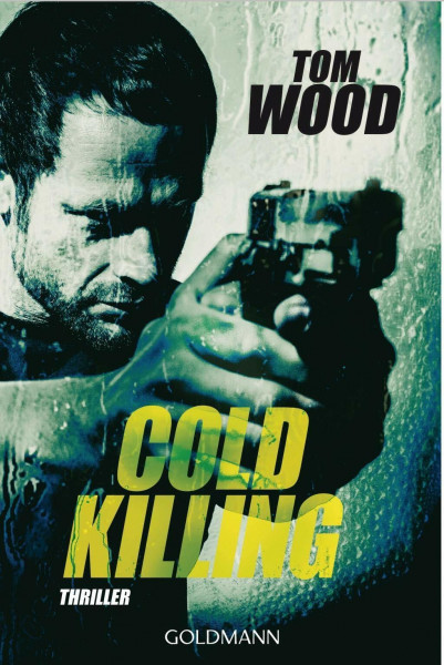 Cold Killing: Thriller (Victor, Band 6)