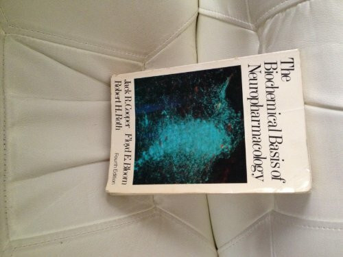 Biochemical Basis of Neuropharmacology (Oxford Medicine Publications)