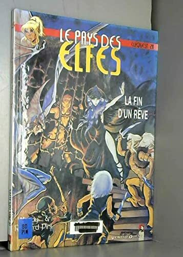 Le Pays des elfes - Tome 28: La fin d'un rêve