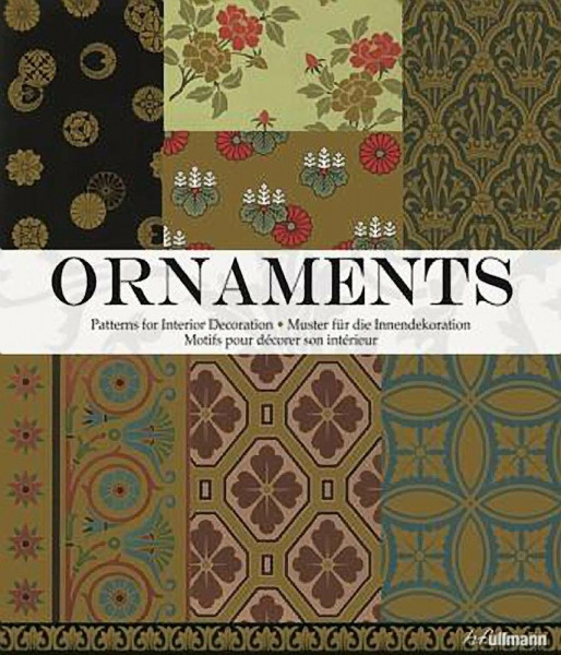 Ornaments: Muster für die Innendekoration: Muster für die Innendekoration aus 'The Practical Decorator and Ornamentist'. Deutsch-Englisch-Französisch