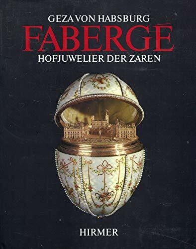 Fabergé- Hofjuwelier der Zaren