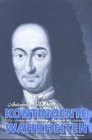 Kontingente Wahrheiten: Ein Beitrag zur Leibnizschen Metaphysik der Substanz (Epistemata - Würzburger wissenschaftliche Schriften. Reihe Philosophie)
