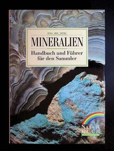Mineralien. Handbuch und Führer für den Sammler