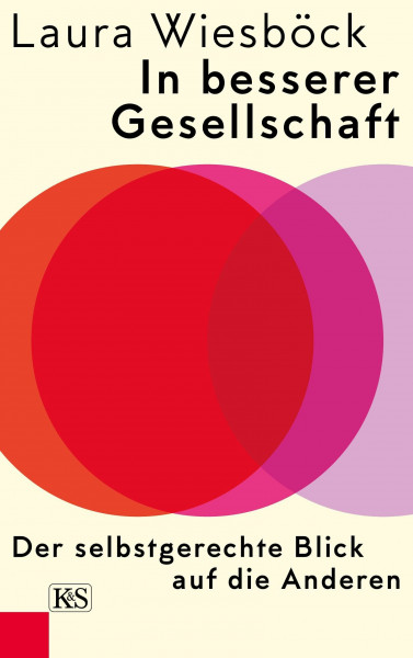 In besserer Gesellschaft: Der selbstgerechte Blick auf die Anderen