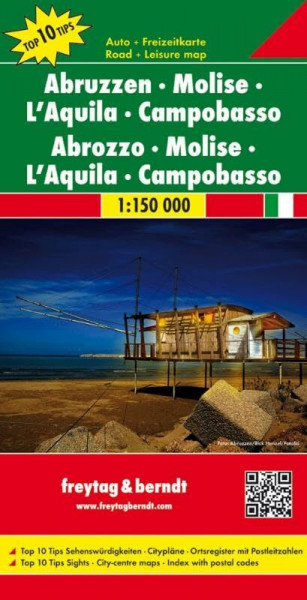 Abruzzen - Molise - L'Aquila - Campobasso: Top 10 Tips - Maßstab 1:150.000 (freytag & berndt Auto + Freizeitkarten, Band 625)