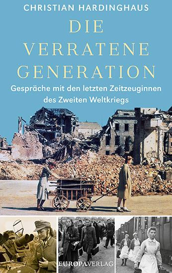 Die verratene Generation