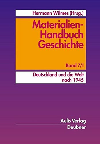 Materialien-Handbuch Geschichte / Deutschland und die Welt nach 1945