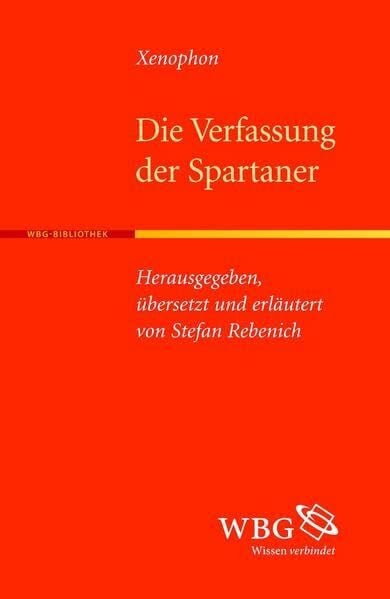 Die Verfassung der Spartaner (Texte zur Forschung)