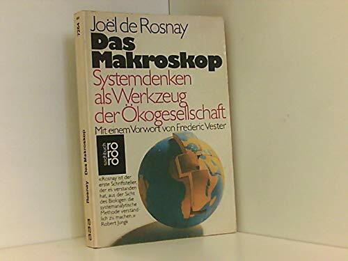 Das Makroskop: Systemdenken als Werkzeug der Ökogesellschaft