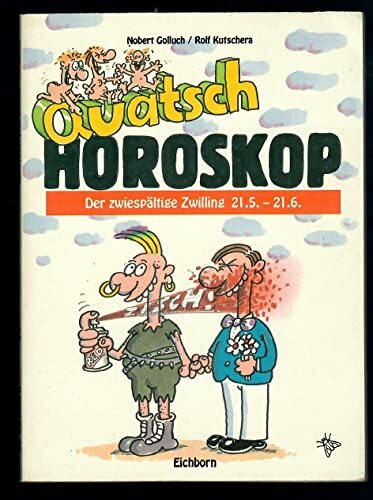 Quatschhoroskop / Der zwiespältige Zwilling