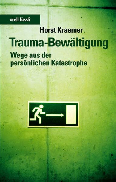 Trauma-Bewältigung: Wege aus der persönlichen Katastrophe