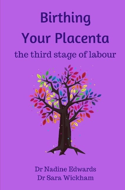 Birthing Your Placenta Birthing Your Placenta
