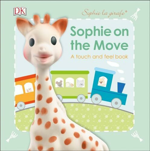 Sophie la girafe: On the Move: A Touch and Feel Book