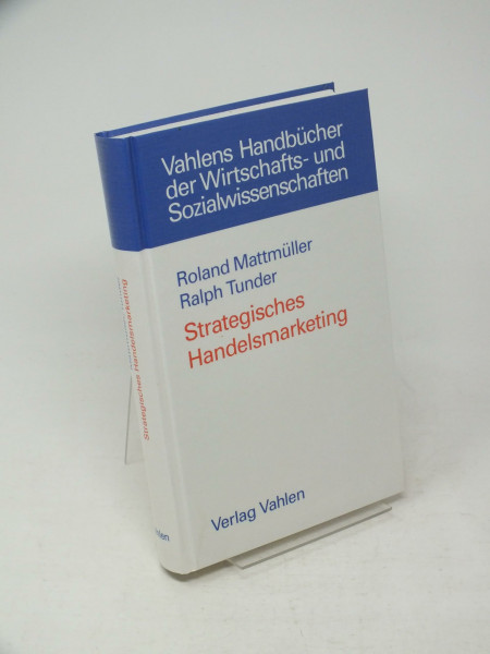 Strategisches Handelsmarketing (Vahlens Handbücher der Wirtschafts- und Sozialwissenschaften)