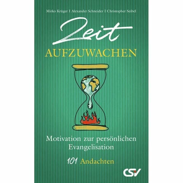 Zeit aufzuwachen: 101 Andachten - Motivation zur persönlichen Evangelisation
