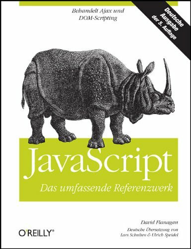 JavaScript - Das umfassende Referenzwerk: Deutsche Ausgabe der 5. engl. Auflage