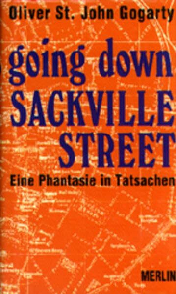 As I was going Down Sackville Street: Eine Phantasie in Tatsachen