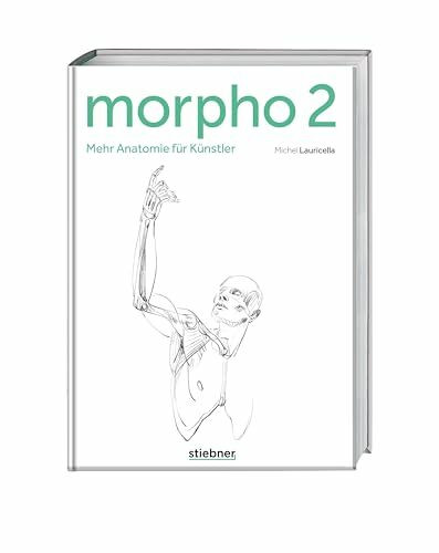 Morpho 2. Mehr Anatomie für Künstler. Menschen realistisch zeichnen lernen. Körperpositionen mit einfachen Formen aufbauen und dann ausgestalten. Zeichenkurs für Fortgeschrittene.