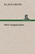 Mien Jungsparadies