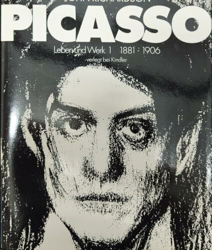 Picasso, Leben und Werk, in 4 Bdn., Ln, Bd.1, 1881-1906