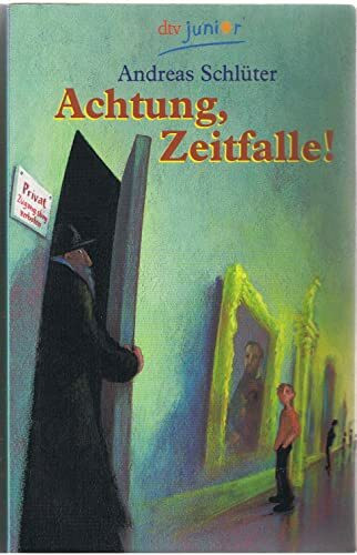 Achtung, Zeitfalle! (dtv junior)