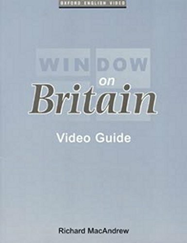 Window on Britain: Video Guide