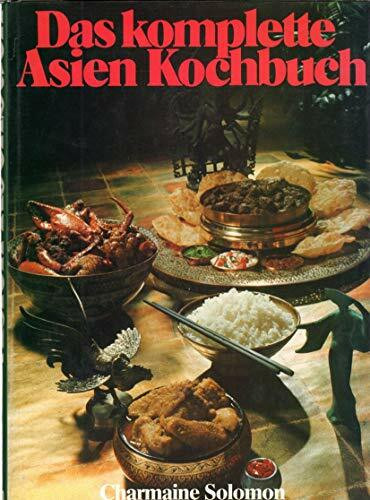 Das komplette Asien-Kochbuch (Asienkochbuch)