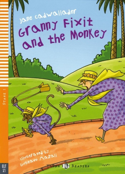Granny Fixit and the Monkey. Buch mit mit Audio via ELI Link-App