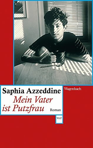 Mein Vater ist Putzfrau: Roman (Wagenbachs andere Taschenbücher)