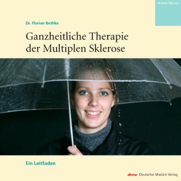 Ganzheitliche Therapie der Multiplen Sklerose: Ein Leitfaden