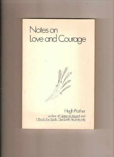 Notes on Love and Courage