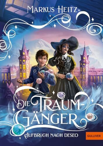 Die Traumgänger - Aufbruch nach Deseo: Band 1 (Ready)