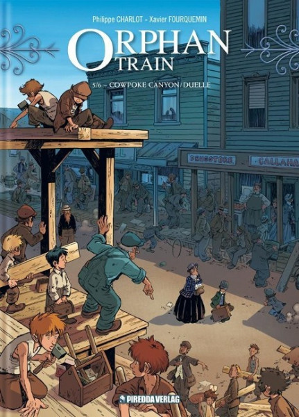 Orphan Train 05 und 06. Cowpoke Canyon / Duelle