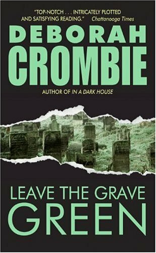 Leave the Grave Green (Duncan Kincaid/Gemma James Novels, Band 3)