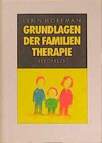 Grundlagen der Familientherapie